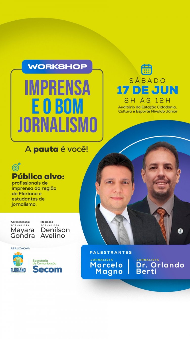Comunicação de Floriano promoverá workshop “Imprensa e o Bom Jornalismo”
