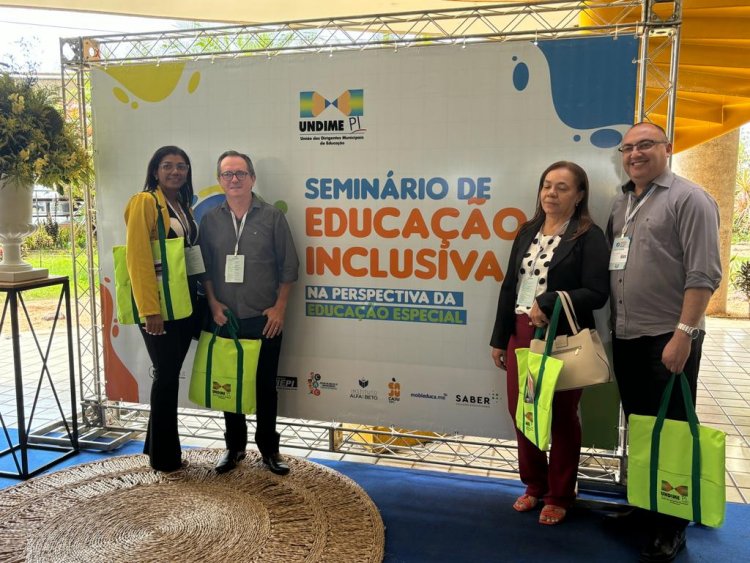 Secretário de Educação de Floriano participa de Seminário de Educação Inclusiva da Undime/PI