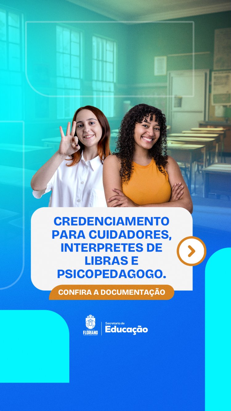 Floriano: Secretaria de Educação retifica Edital de Credenciamento Nº 001/2024  