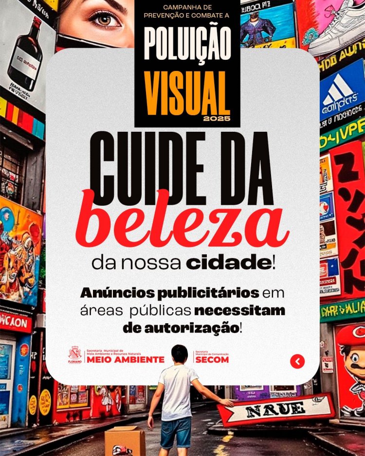 Meio Ambiente de Floriano realiza campanha de prevenção e combate à poluição visual