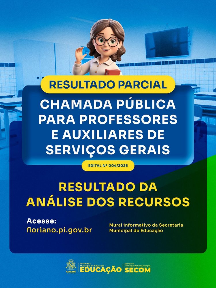 Prefeitura de Floriano divulga resultado dos recursos da chamada pública da Educação