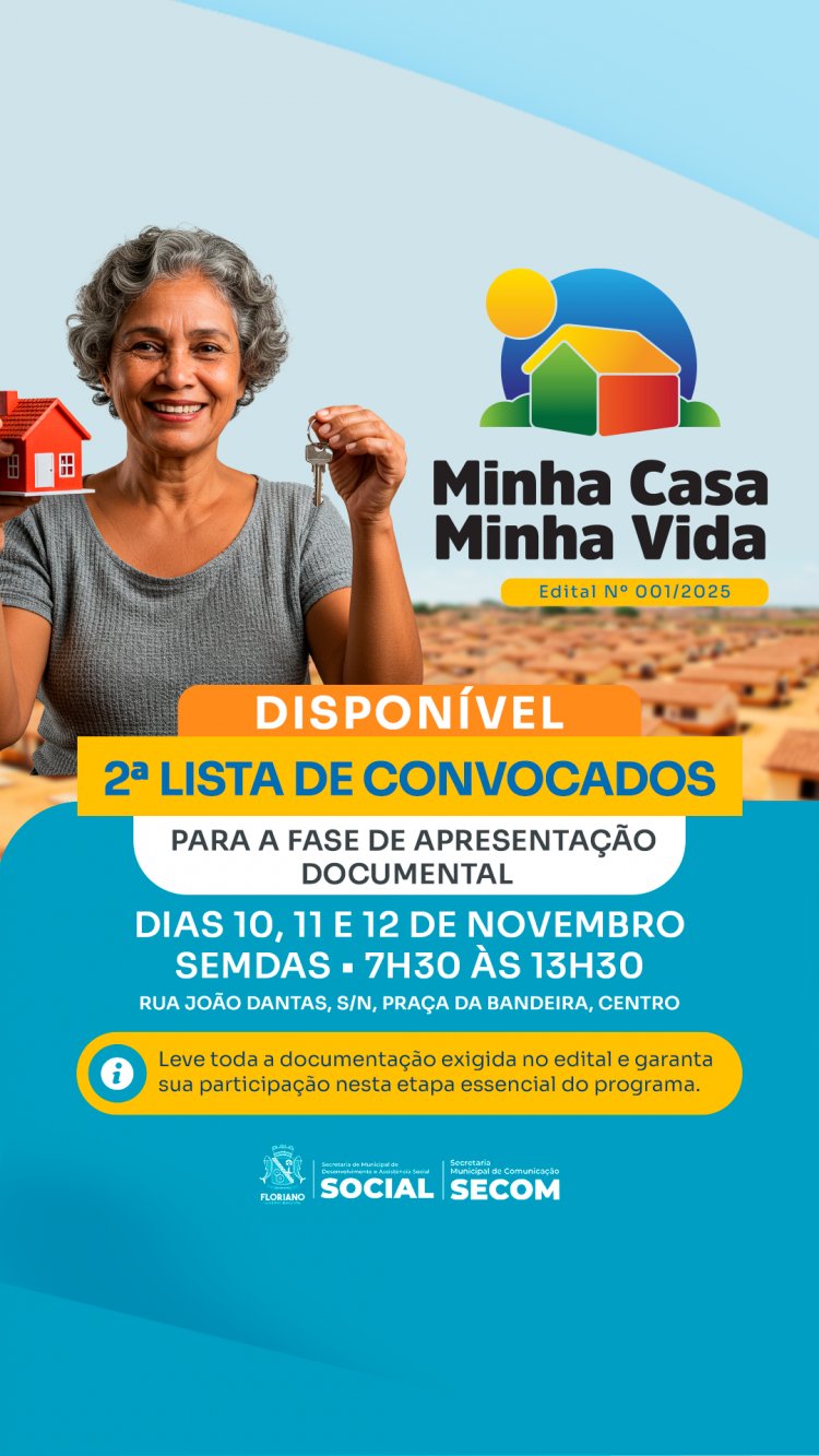 Prefeitura de Floriano divulga 2ª lista de convocação do programa 'Minha Casa, Minha Vida'