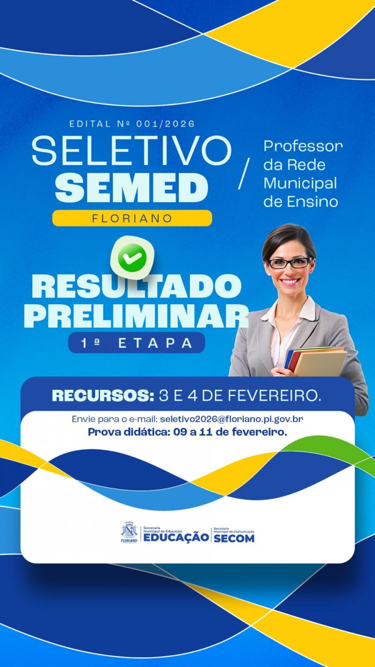 Educação de Floriano divulga resultado preliminar da 1ª etapa do processo seletivo para professores