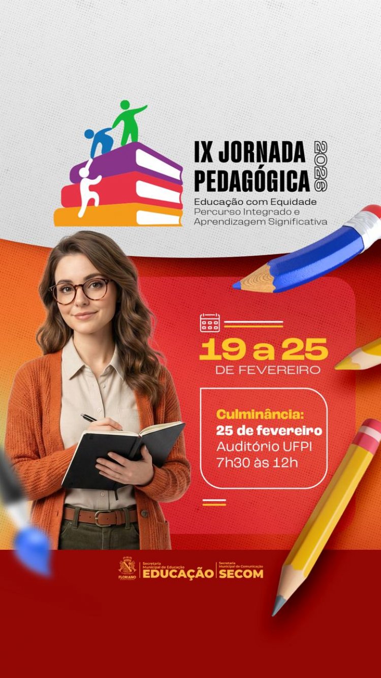 Educação Municipal de Floriano se prepara para IX Jornada Pedagógica