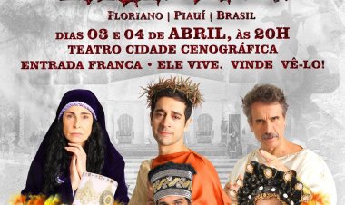 Paixão de Cristo 2026 será realizada com apoio da Prefeitura de Floriano 