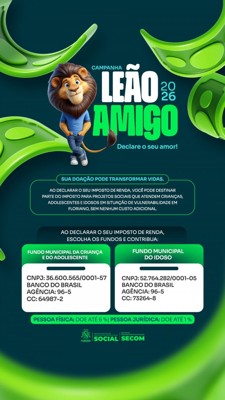 Prefeitura de Floriano lança campanha Leão Amigo 2026 e incentiva doações para fundos sociais