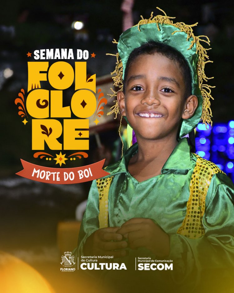 Cultura Popular: "Morte do Boi" encerra ciclo junino e abre a Semana do Folclore em Floriano