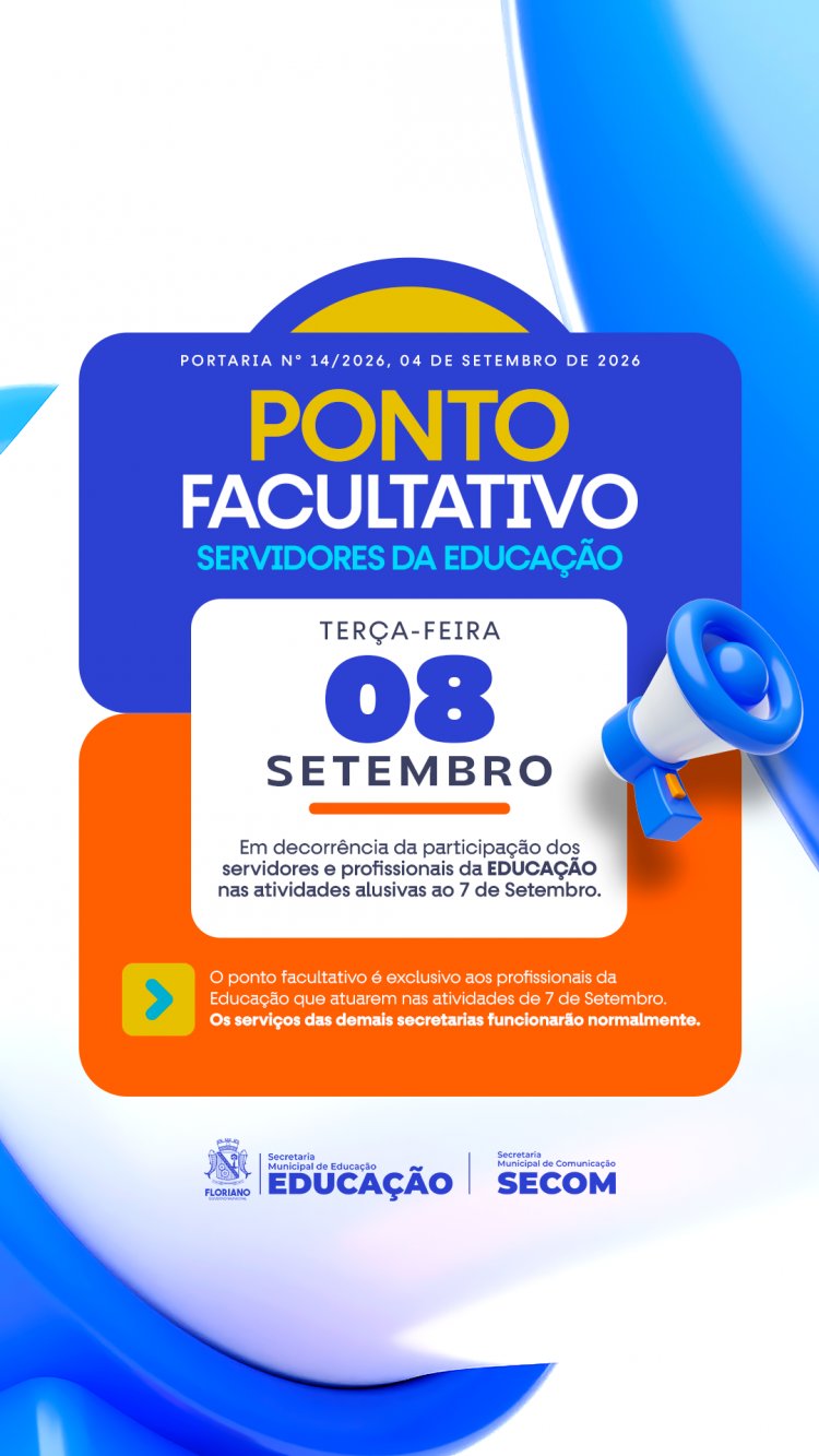 Prefeitura de Floriano decreta ponto facultativo para servidores da Educação no dia 8 de setembro