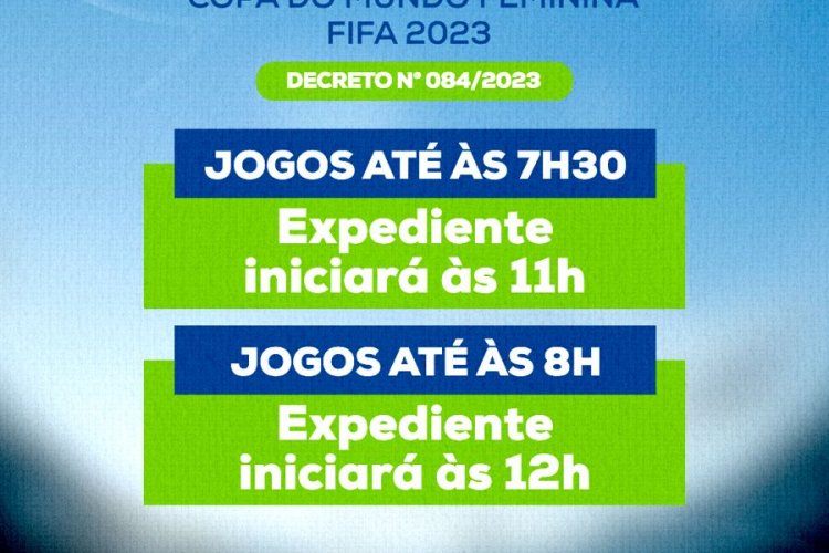 COPA DO MUNDO FEMININA – Decreto altera horário de início de