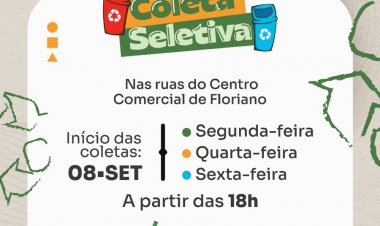 Coleta Seletiva no centro comercial de Floriano inicia nesta segunda-feira (08)
