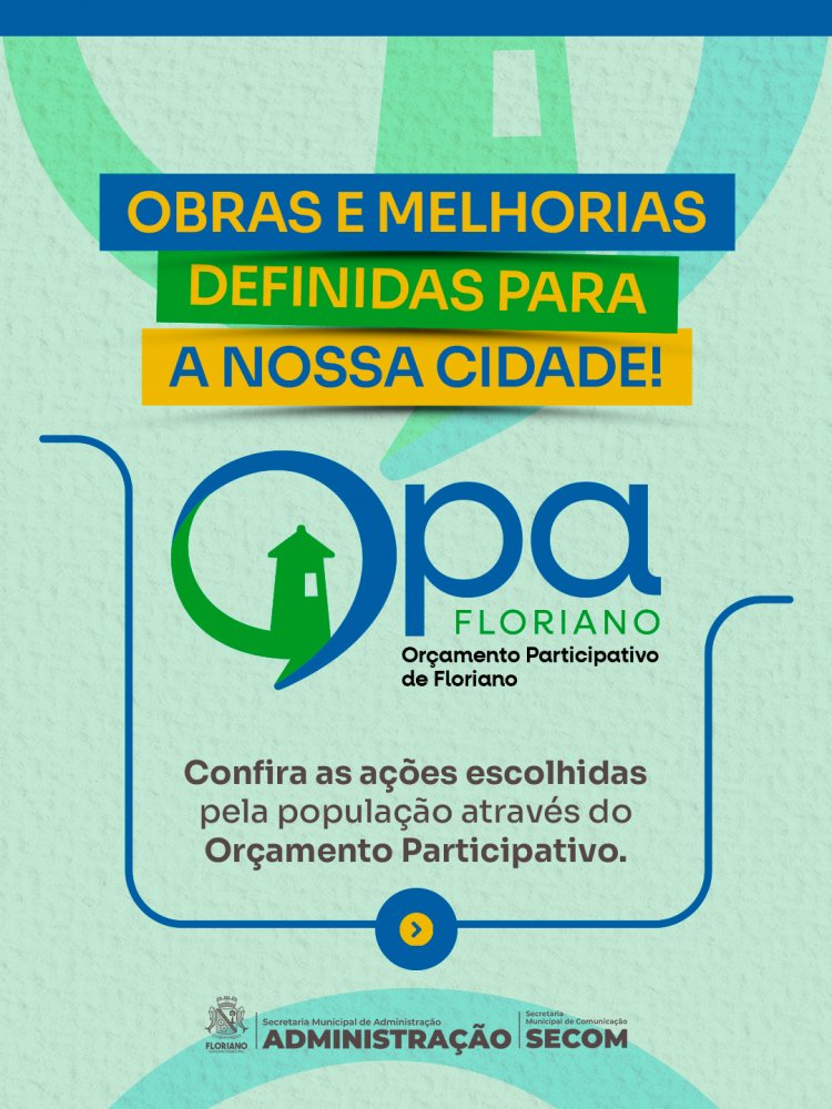 Definidas as ações a serem executadas através do Orçamento Participativo de Floriano 2025/2026