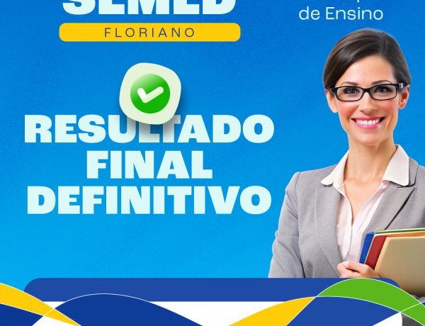Divulgado resultado final definitivo do seletivo para professores da SEMED