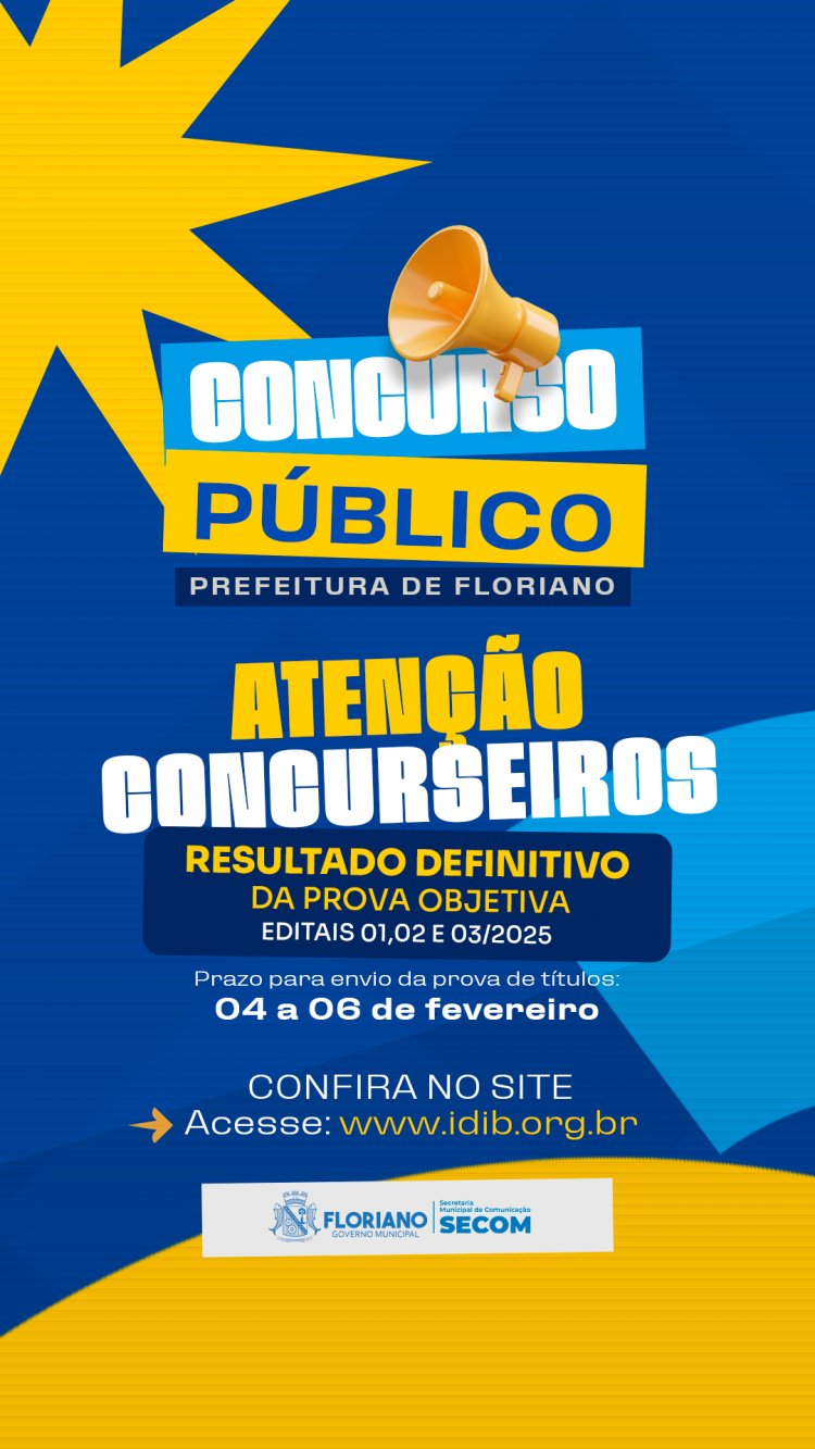 Prefeitura de Floriano divulga resultado definitivo da prova objetiva do concurso e convoca candidatos para prova de títulos