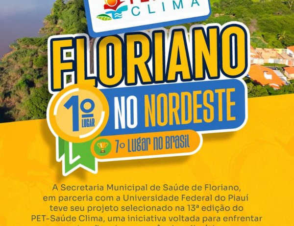 Floriano conquista 1º lugar no Nordeste e 7º no Brasil em seleção do PET-Saúde Clima
